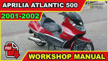 Aprilia Atlantic 500 (2001-2002) Workshop Service Repair Wiring Manual - ENGLISH - Download PDF