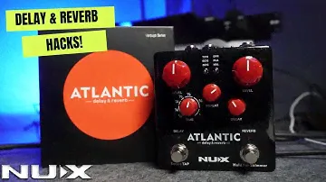 NUX Atlantic Delay & Reverb // Descubre todos los Trucos! // Demo en Español